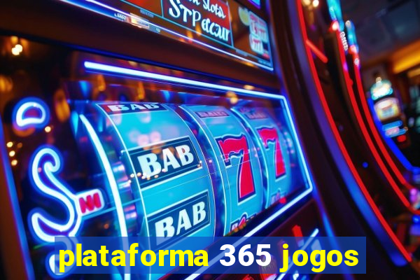 plataforma 365 jogos